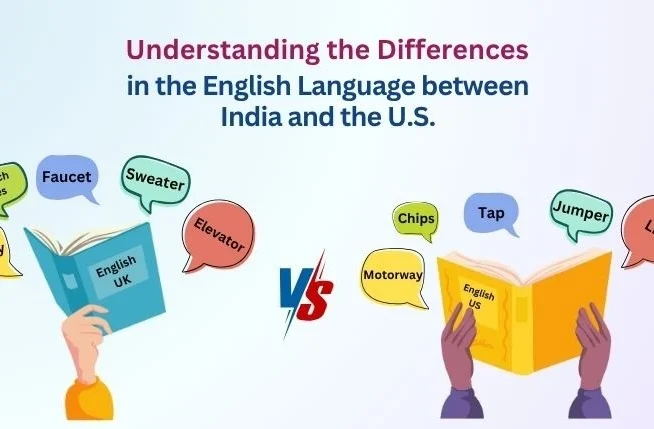 English Language Between India and the US