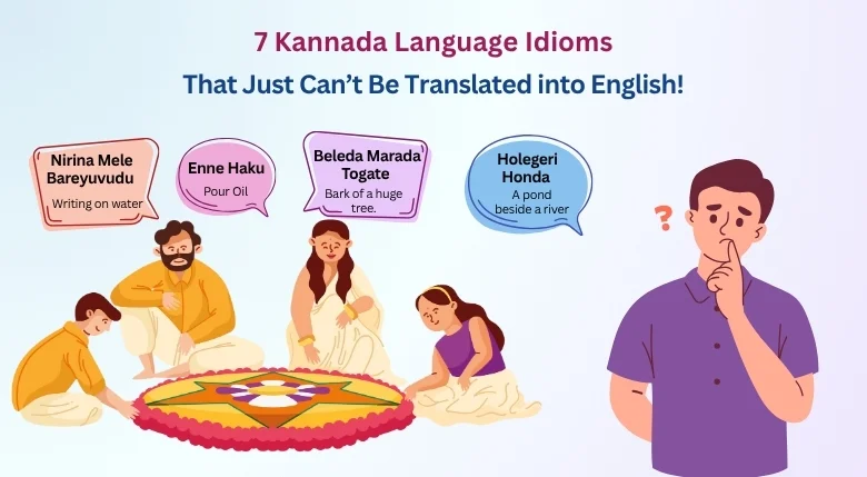 Illustration representing seven unique Kannada idioms with cultural imagery and their untranslatable meanings.