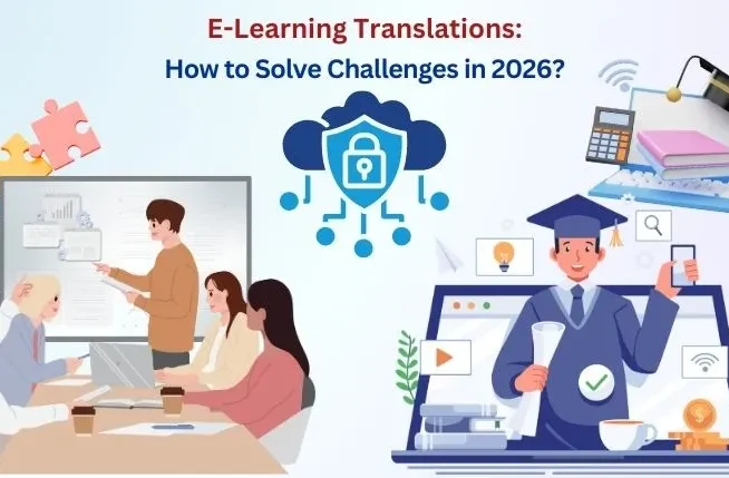E-Learning Translations: How to Solve Challenges in 2026?