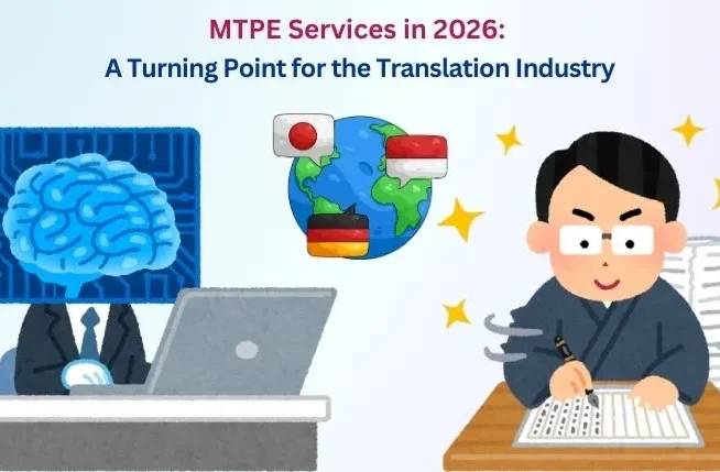 MTPE Services in 2026: A Turning Point for the Translation Industry
