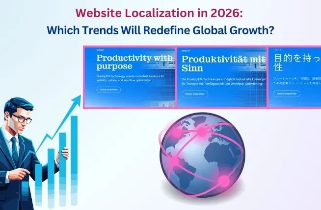 Website Localization in 2026: Which Trends Will Redefine Global Growth?