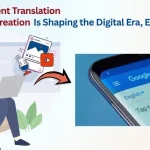 Content Translation and Creation
