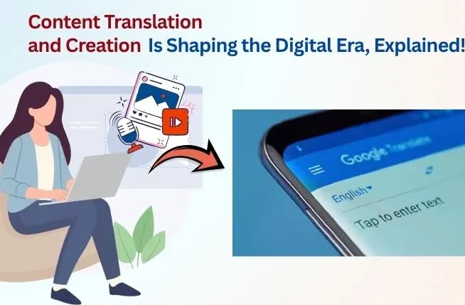 Content Translation and Creation
