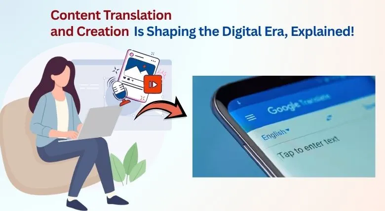 Content Translation and Creation