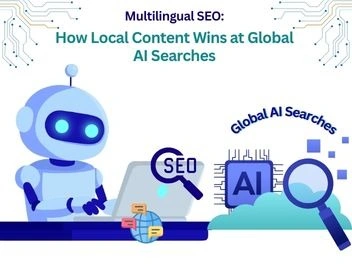 Multilingual SEO-How Local Content Wins at Global AI Searches