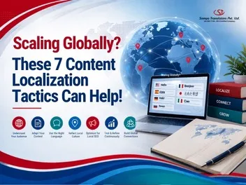 Scaling Globally? These 7 Content Localization Tactics Can Help!