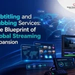 A Blueprint of Netflix’s Success: Importance of Subtitling and Dubbing